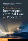 An Introduction to International Criminal Law and Procedure cover