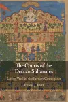 The Courts of the Deccan Sultanates cover