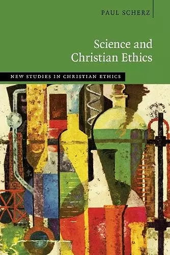 Science and Christian Ethics cover