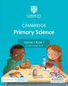 Cambridge Primary Science Learner's Book 1 with Digital Access (1 Year) cover