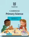 Cambridge Primary Science Workbook 1 with Digital Access (1 Year) cover