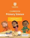 Cambridge Primary Science Learner's Book 2 with Digital Access (1 Year) cover