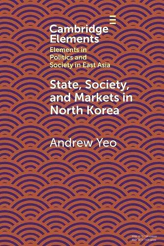 State, Society and Markets in North Korea cover