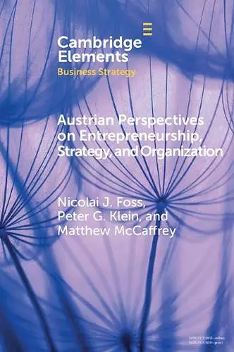 Austrian Perspectives on Entrepreneurship, Strategy, and Organization cover