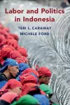 Labor and Politics in Indonesia cover