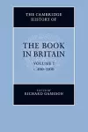 The Cambridge History of the Book in Britain: Volume 1, c.400–1100 cover