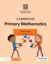 Cambridge Primary Mathematics Workbook 2 with Digital Access (1 Year) cover