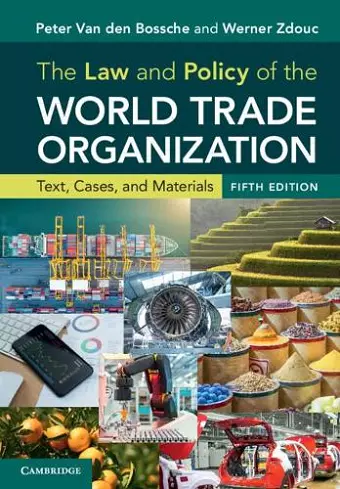 The Law and Policy of the World Trade Organization cover