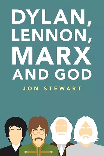 Dylan, Lennon, Marx and God cover