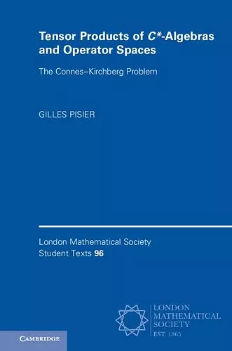 Tensor Products of C*-Algebras and Operator Spaces cover