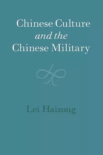 Chinese Culture and the Chinese Military cover