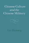Chinese Culture and the Chinese Military cover