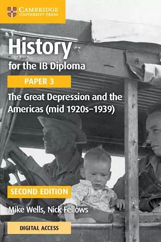 History for the IB Diploma Paper 3 The Great Depression and the Americas (mid 1920s–1939) with Digital Access (2 Years) cover