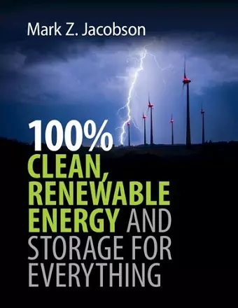 100% Clean, Renewable Energy and Storage for Everything cover