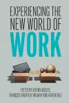 Experiencing the New World of Work cover