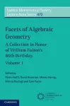 Facets of Algebraic Geometry: Volume 1 cover