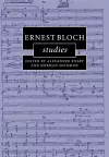 Ernest Bloch Studies cover