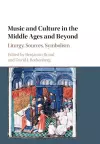 Music and Culture in the Middle Ages and Beyond cover