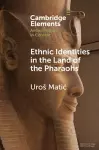 Ethnic Identities in the Land of the Pharaohs cover