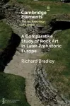 A Comparative Study of Rock Art in Later Prehistoric Europe cover