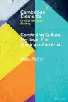 Construing Cultural Heritage: The Stagings of an Artist cover