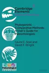 Phylogenetic Comparative Methods: A User's Guide for Paleontologists cover