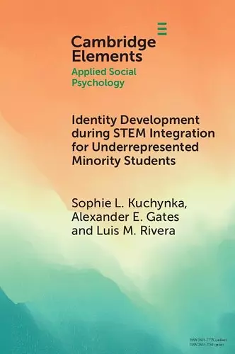 Identity Development during STEM Integration for Underrepresented Minority Students cover