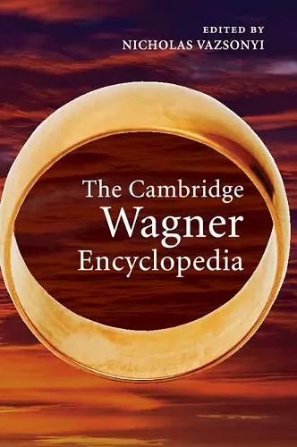 The Cambridge Wagner Encyclopedia cover