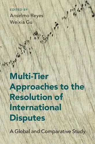 Multi-Tier Approaches to the Resolution of International Disputes cover