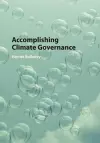 Accomplishing Climate Governance cover