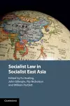 Socialist Law in Socialist East Asia cover