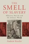 The Smell of Slavery cover