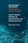 Agent-Based Models of Polarization and Ethnocentrism cover