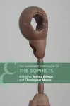 The Cambridge Companion to the Sophists cover
