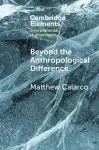 Beyond the Anthropological Difference cover