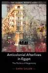 Anticolonial Afterlives in Egypt cover