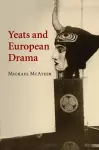Yeats and European Drama cover