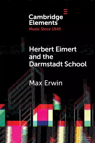 Herbert Eimert and the Darmstadt School cover