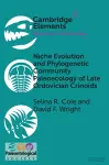 Niche Evolution and Phylogenetic Community Paleoecology of Late Ordovician Crinoids cover