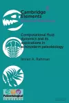 Computational Fluid Dynamics and its Applications in Echinoderm Palaeobiology cover