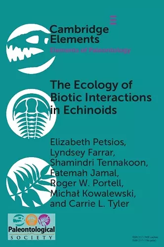 The Ecology of Biotic Interactions in Echinoids cover