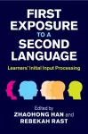 First Exposure to a Second Language cover