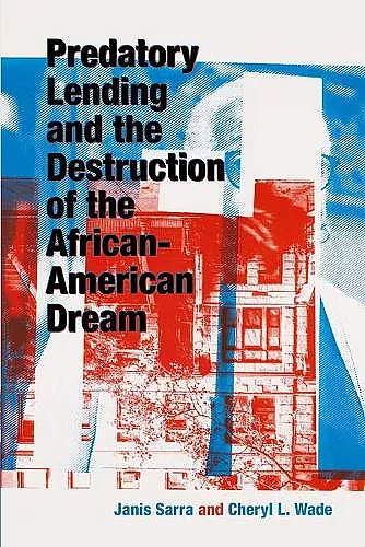Predatory Lending and the Destruction of the African-American Dream cover