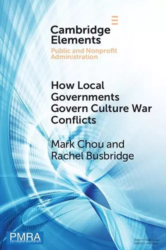 How Local Governments Govern Culture War Conflicts cover