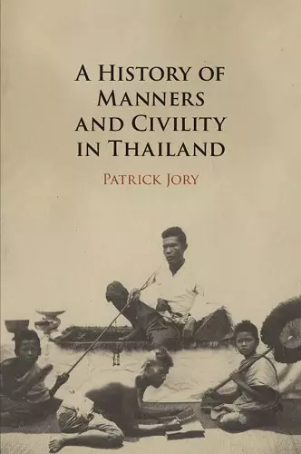 A History of Manners and Civility in Thailand cover