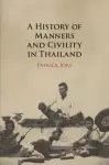 A History of Manners and Civility in Thailand cover