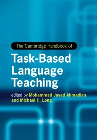 The Cambridge Handbook of Task-Based Language Teaching cover