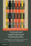 Transnational Legal Ordering of Criminal Justice cover