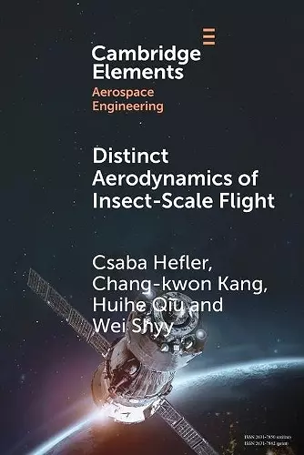 Distinct Aerodynamics of Insect-Scale Flight cover