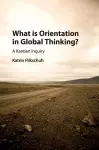 What is Orientation in Global Thinking? cover